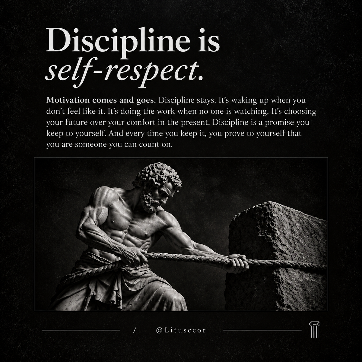 DISCIPLINE IS SELF-RESPECT